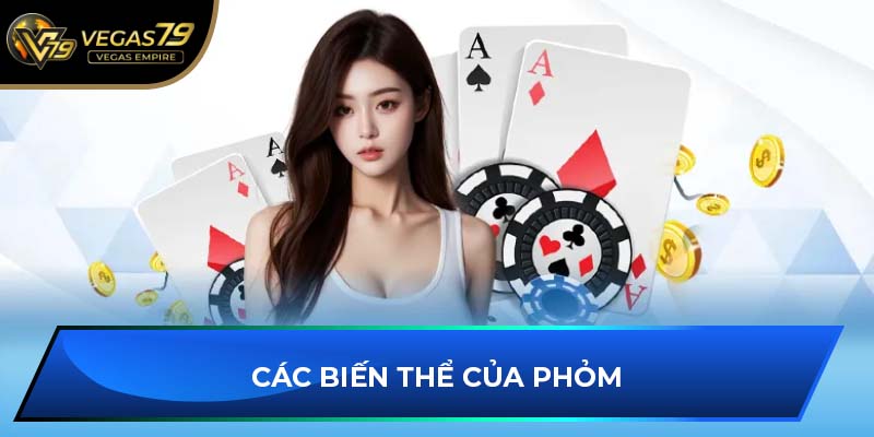 Các biến thể của phỏm