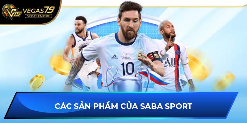 Các sản phẩm của Saba Sport